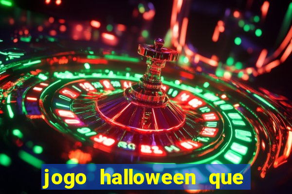 jogo halloween que ganha dinheiro